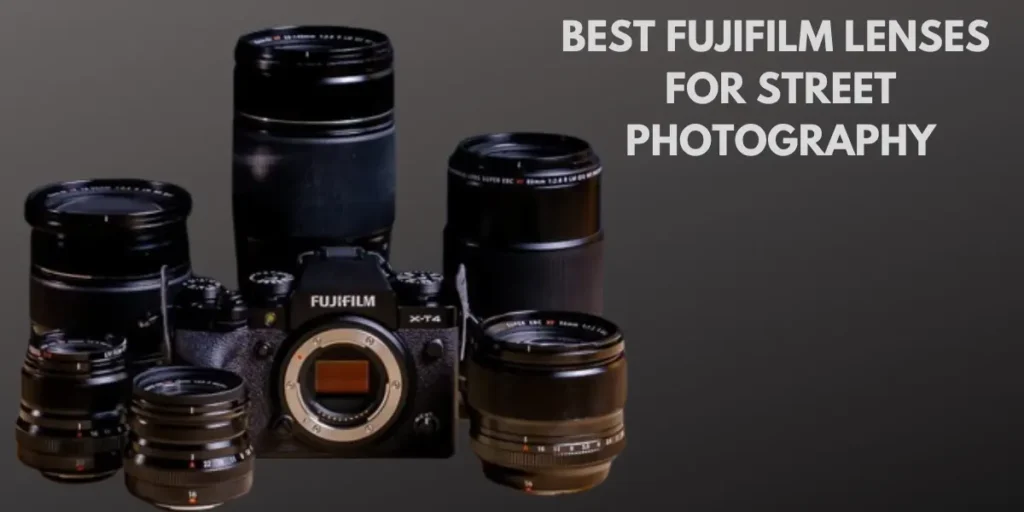 fuji lens for street photography